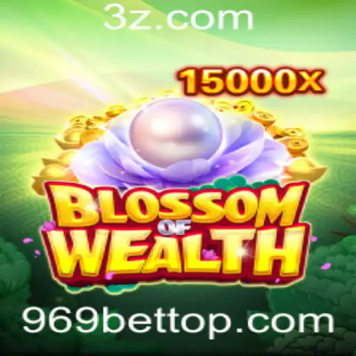BlossomofWealth: Um Mergulho no Mundo de Estratégias e Apostas com 969 bet
